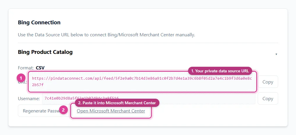 A Microsoft Merchant Center feed's private data source URL, username, and password ready to paste into Microsoft Merchant Center as a scheduled feed, in Pin Data Connect
